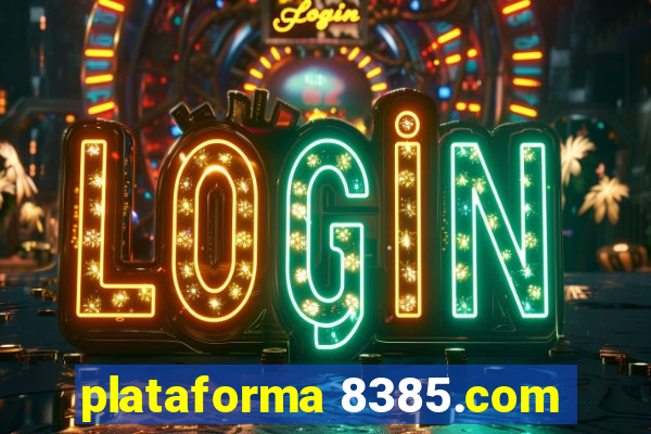 plataforma 8385.com